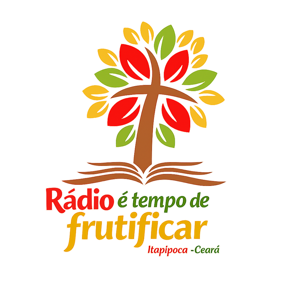 É Tempo de Frutificar   (Itapipoca - CE)